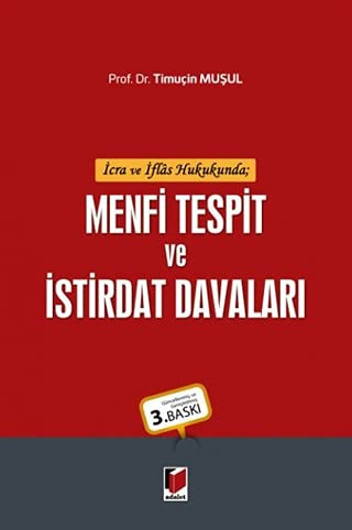 İcra ve İflas Hukukunda Menfi Tespit ve İstirdat Davaları