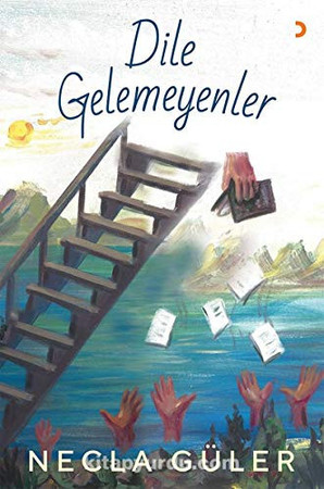Dile Gelemeyenler