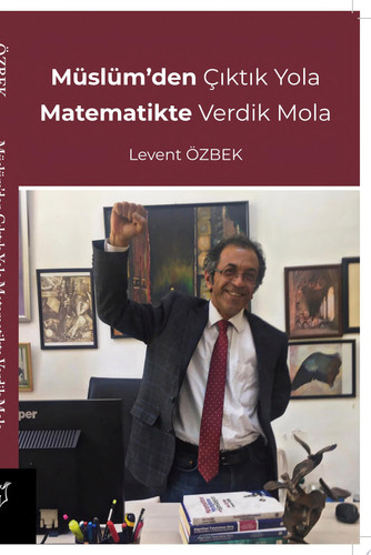 Müslüm’den Çıktık Yola Matematikte Verdik Mola