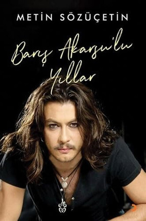 Barış Akarsu'lu yıllar