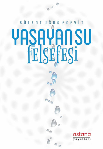 Yaşayan Su Felsefesi