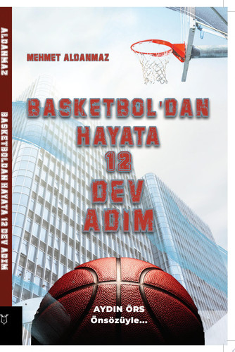 Basketbol’dan Hayata 12 Dev ADIM