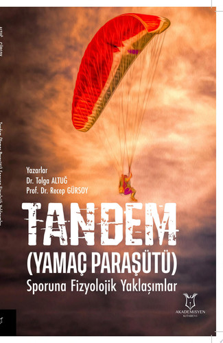 Tandem (Yamaç Paraşütü) Sporuna Fizyolojik Yaklaşımlar