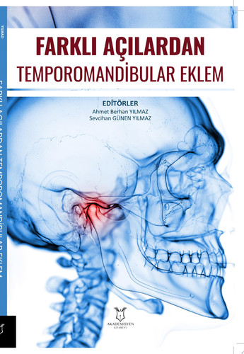 Farklı Açılardan Temporomandibular Eklem