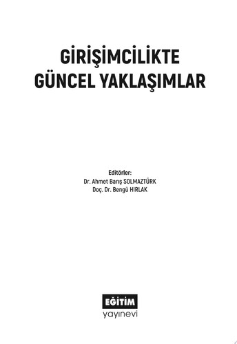 GİRİŞİMCİLİKTE GÜNCEL YAKLAŞIMLAR