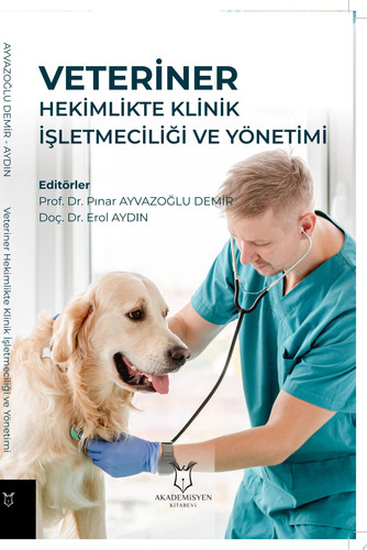 Veteriner Hekimlikte Klinik İşletmeciliği ve Yönetimi