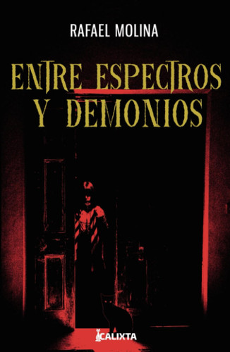 Entre espectros y demonios (Spanish Edition)