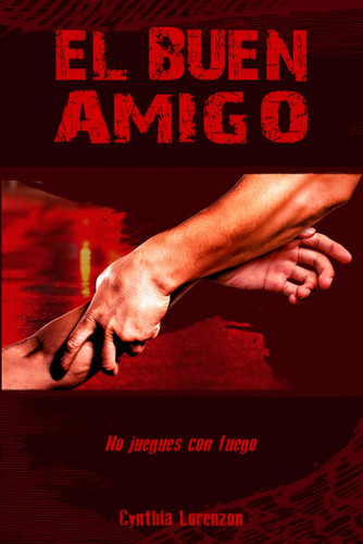 El buen amigo (Spanish Edition)