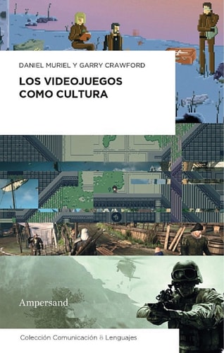 Los videojuegos como cultura Identidad y experiencia en el mundo actual