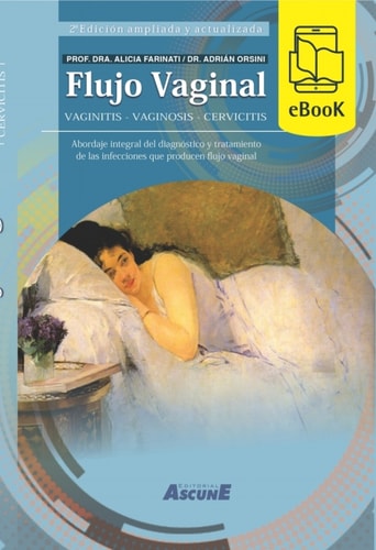 Flujo Vaginal: Vaginitis-Vaginosis-Cervicitis