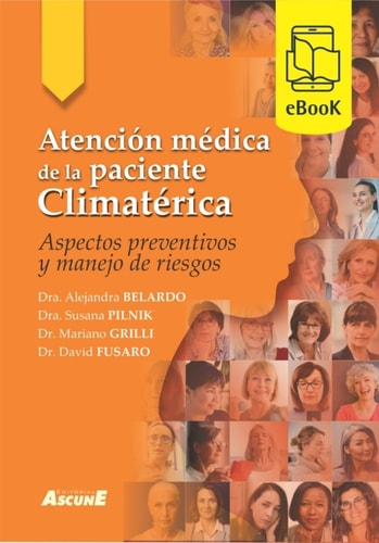 Atención médica de la paciente Climatérica. Aspectos preventivos y manejo de riesgos