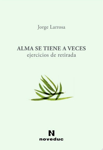 Alma se tiene a veces Ejercicios de retirada
