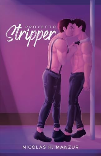 Proyecto Stripper (Spanish Edition)