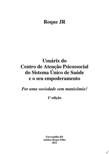 Usuárix Do Centro De Atenção Psicossocial Do Sistema Único De Saúde E O Seu Empoderamento