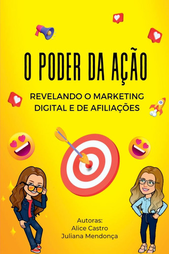 O Poder da Ação Revelando o Marketing Digital e de Afiliações