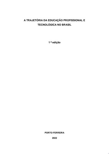 A Trajetória Da Educação Profissional E Tecnológica No Brasil