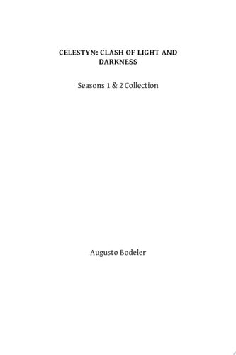 Celestyn: Clash of Light and Darkness Seasons 1 & 2 Collection