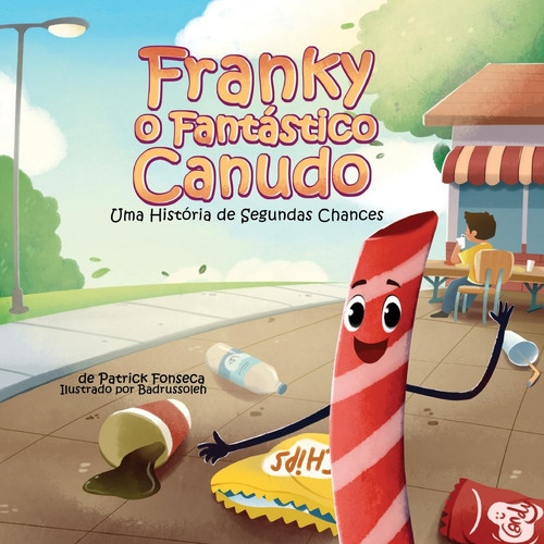 Franky, o Fantástico Canudo Uma História de Segundas Chances