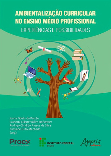Ambientalização curricular no ensino médio profissional experiências e possibilidades