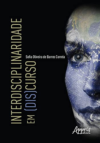INTERDISCIPLINARIDADE EM (DIS)CURSO