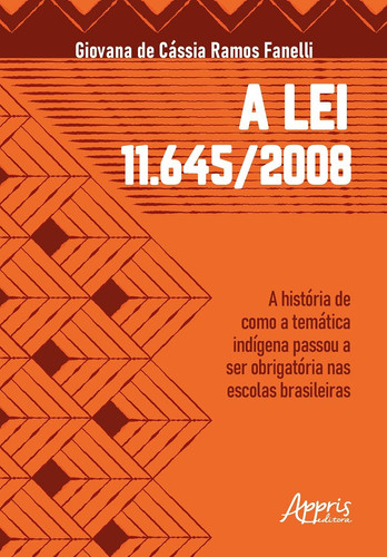 A LEI 11.645/2008