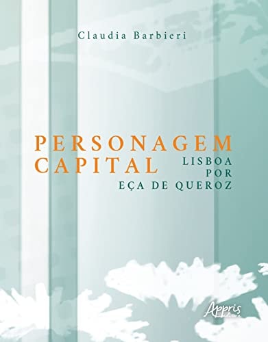 Personagem capital Lisboa por Eça de Queiroz