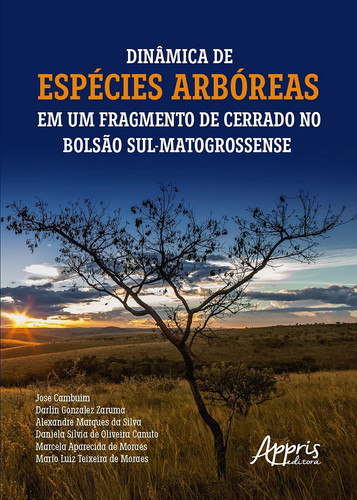 Dinâmica de espécies arbóreas em um fragmento de Cerrado no Bolsão Sul-Matogrossense