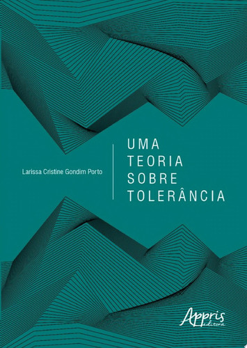 Uma teoria sobre tolerância
