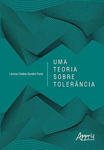 UMA TEORIA SOBRE TOLERÂNCIA