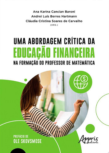 Uma abordagem crítica da Educação Financeira na formação do professor de Matemática