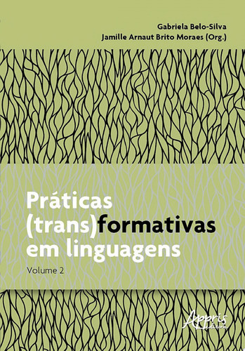 "Práticas (trans)formativas em linguagens  v. 2 "