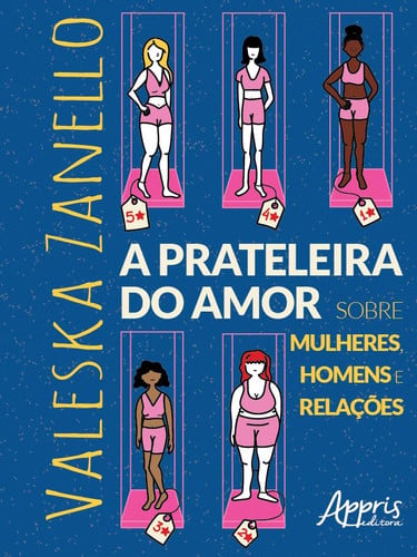 Prateleira do Amor Sobre Mulheres, Homens e Relações