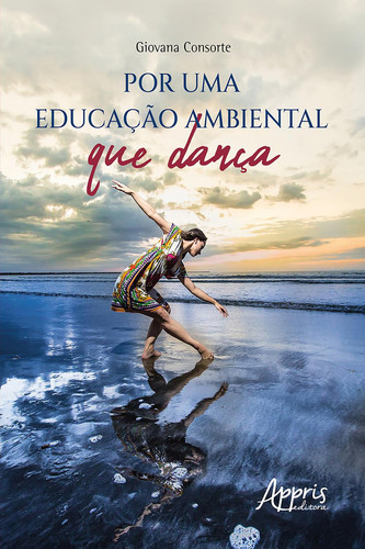 Por uma Educação Ambiental que dança