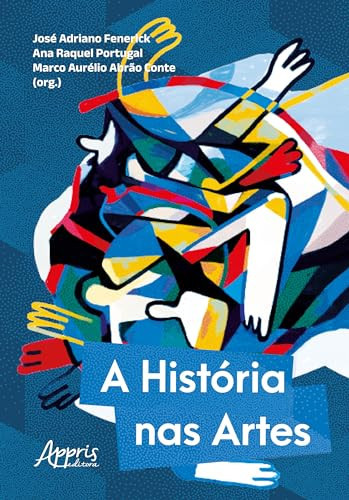 A HISTÓRIA NAS ARTES