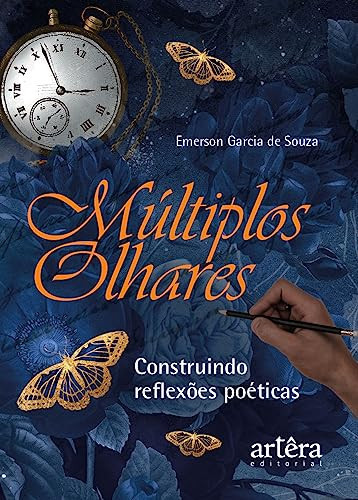 Múltiplos olhares Construindo reflexões poéticas