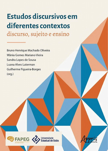 Estudos Discursivos em Diferentes Contextos: Discurso, Sujeito e Ensino
