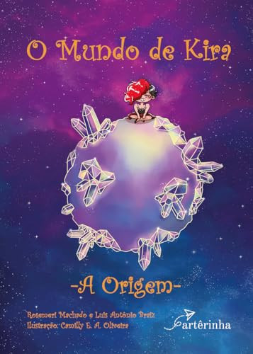 O mundo de Kira a origem