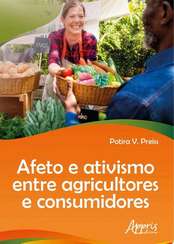 Afeto e ativismo entre agricultores e consumidores