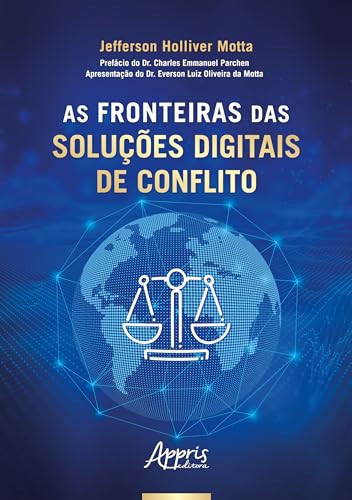 AS FRONTEIRAS DAS SOLUÇÕES DIGITAIS DE CONFLITO