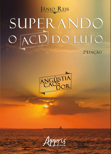 SUPERANDO O ACD DO LUTO
