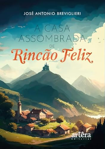 A casa assombrada de Rincão Feliz