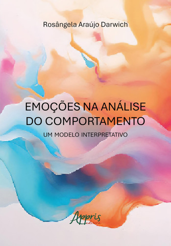EMOÇÕES NA ANÁLISE DO COMPORTAMENTO