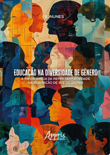 Educação na diversidade de gênero: a importância da representatividade na aceitação de si e do outro