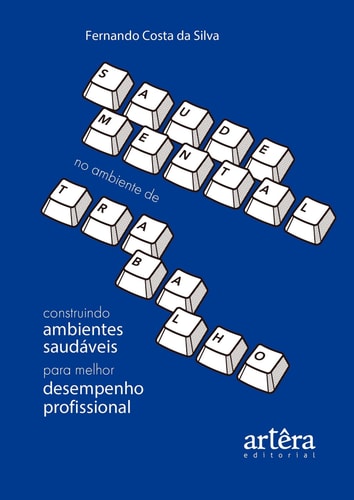 Saúde Mental no Ambiente de Trabalho: Construindo Ambientes Saudáveis para Melhor Desempenho Profissional