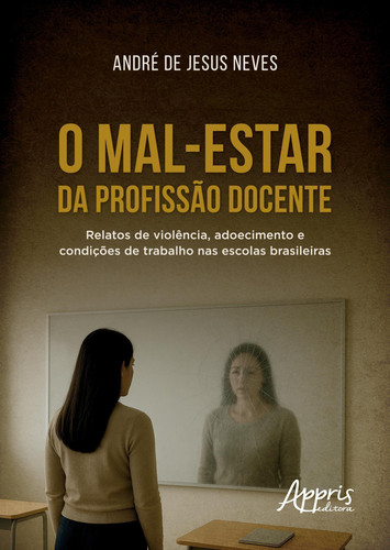 O MAL-ESTAR DA PROFISSÃO DOCENTE
