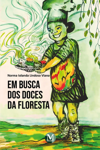 Em Busca Dos Doces Da Floresta