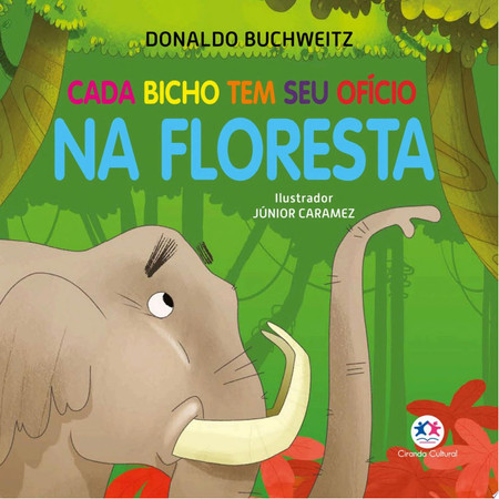 Cada Bicho Tem Seu ofício - Na Floresta