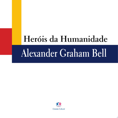 Alexander Graham Bell