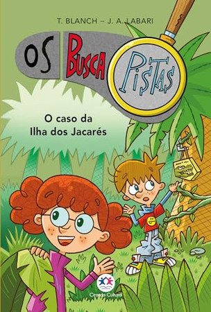 Os buscapistas - o caso da Ilha dos Jacarés - Livro 5
