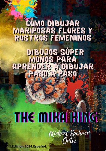 Cómo Dibujar Mariposas Flores Y Rostros Femeninos Dibujos Mariposas Flores Y Rostros Femeninos Para Aprender A Dibujar Paso A Paso The Mika King Mariposas Flores Y Rostros Femeninos The Mika King